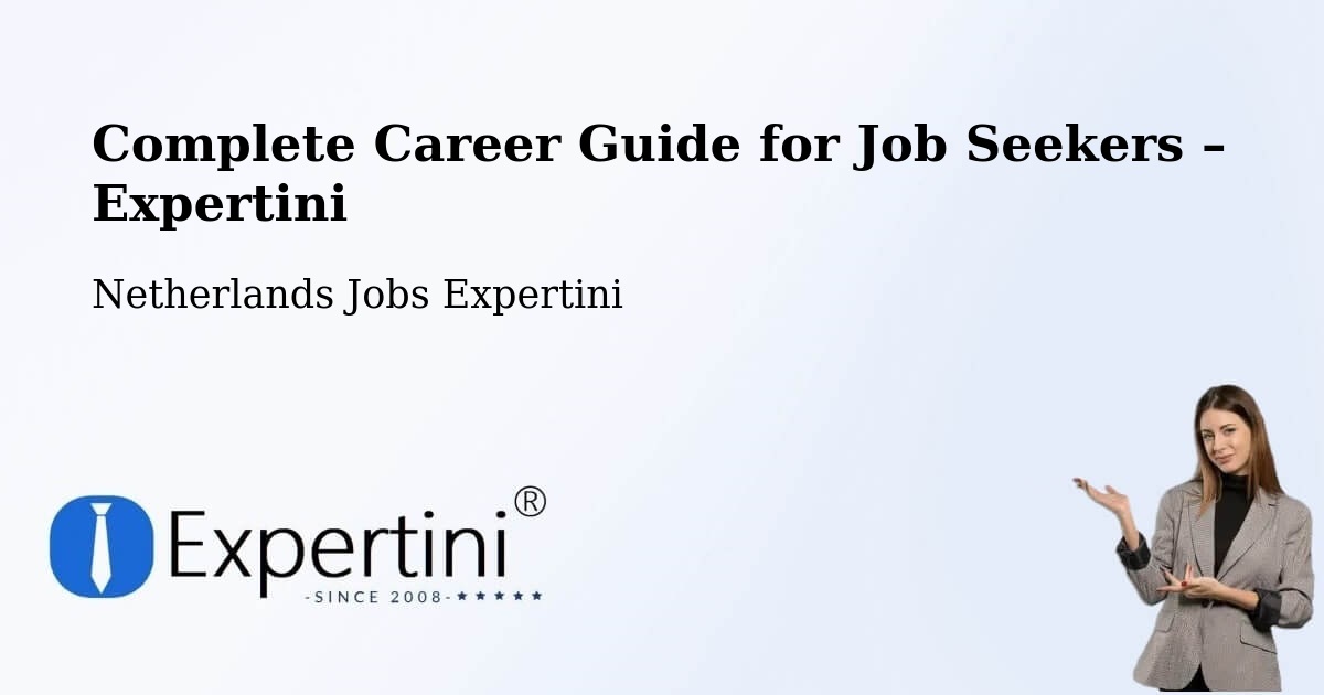 Career Guide for Job Seekers – Uddel - Uddel, Netherlands Jobs Expertini