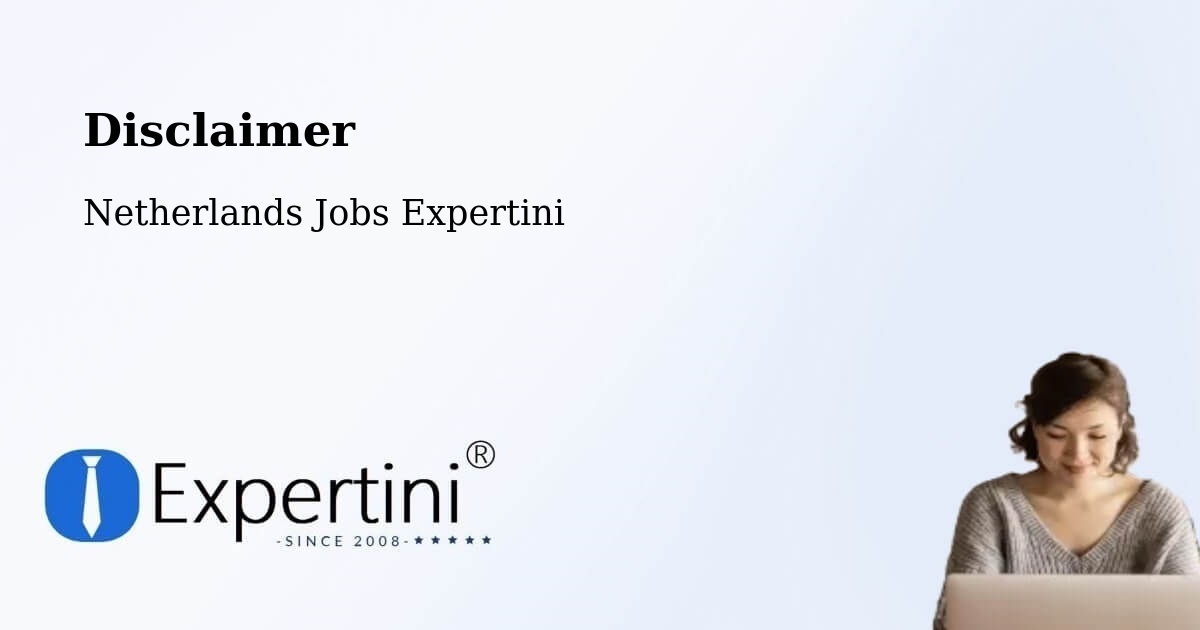 Disclaimer – Uddel - Netherlands Jobs Expertini
