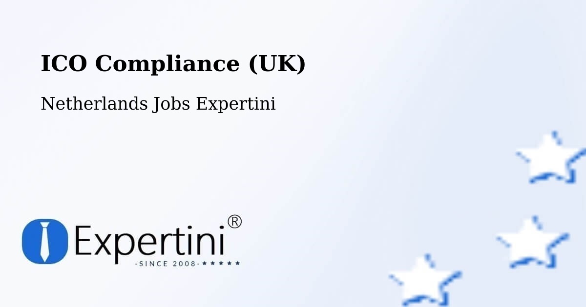UK Data Protection & ICO Compliance – Uddel - Netherlands Jobs Expertini